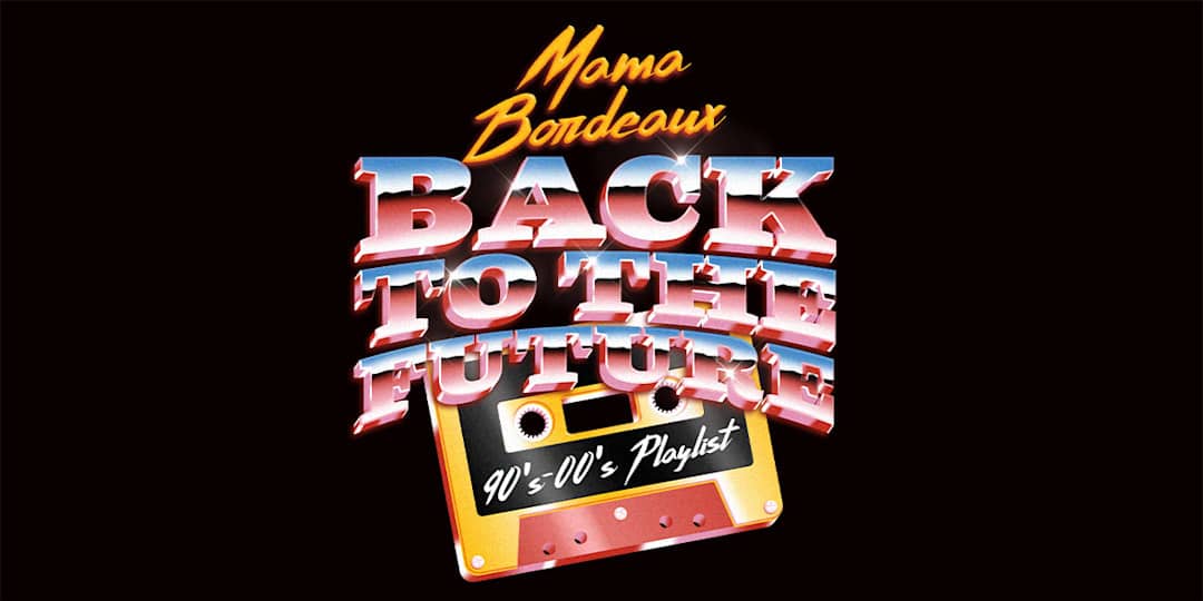 Back to the Futur - Mama Bordeaux