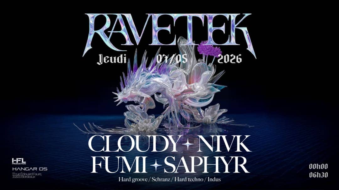 RAVETEK // CLOUDY - NIVK - FUMI - SAPHYR