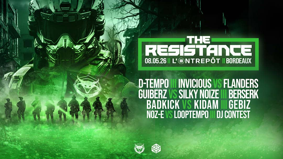THE RESISTANCE // D-TEMPO // INVICIOUS // GUIBERZ // SILKY-NOIZE