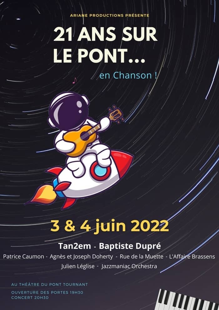 21 ans sur le pont... en chanson !