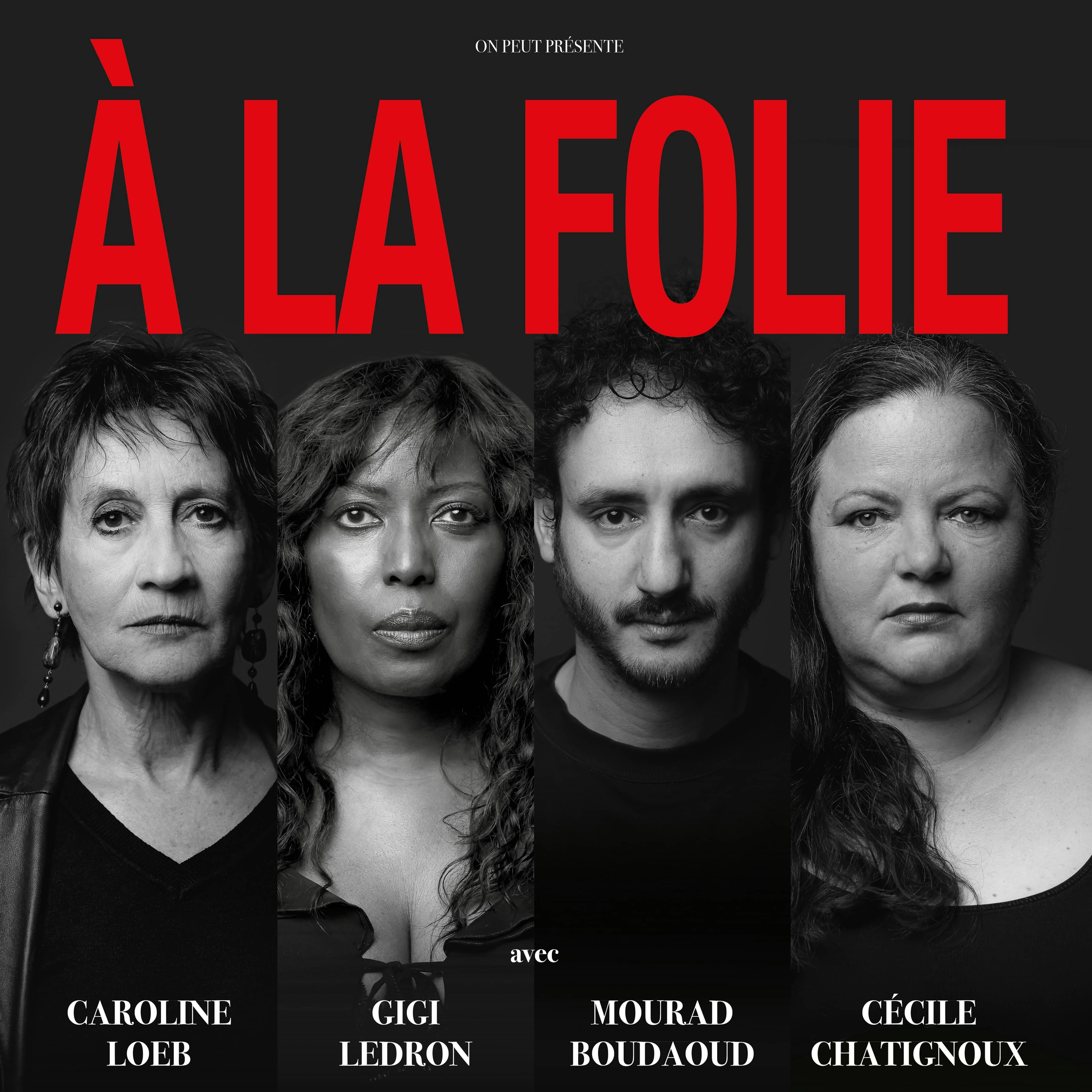 À la folie - Caroline Loeb