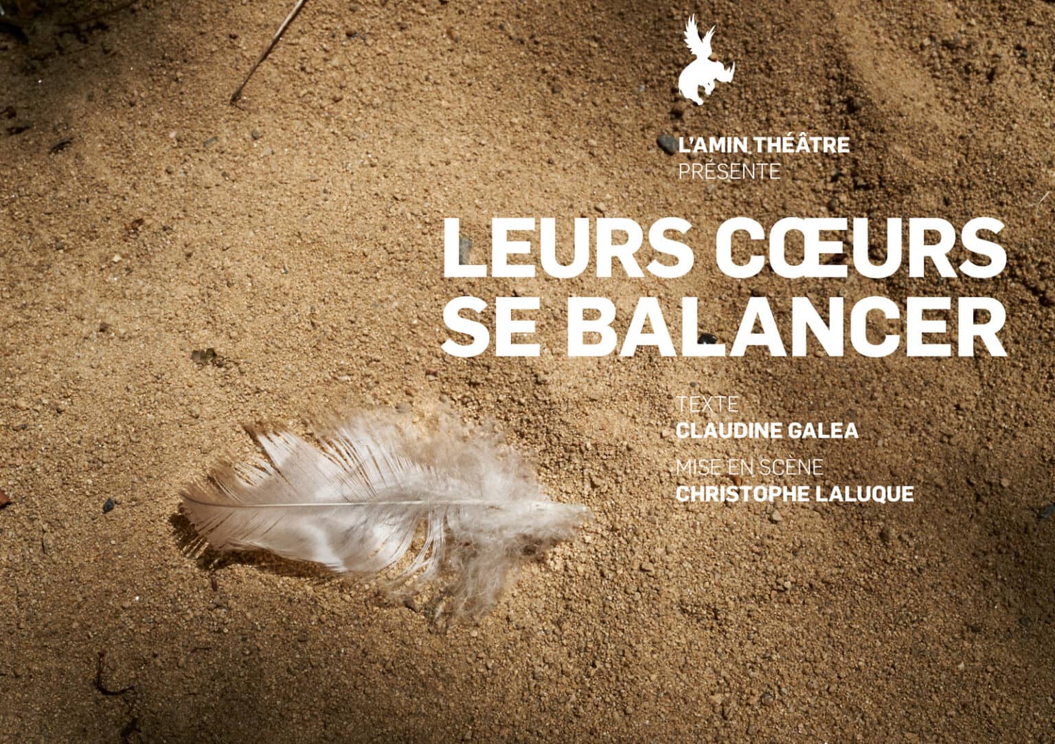 Leurs cœurs se balancer, Amin Théâtre