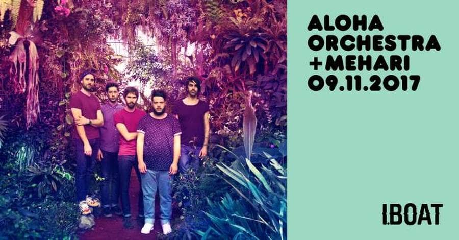 Aloha Orchestra + Mehari
