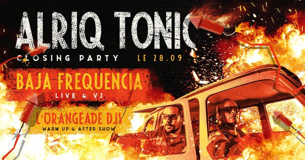 ALRIC TONIC CLOSING PARTY #2