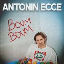 Antonin Ecce : Boum Boum