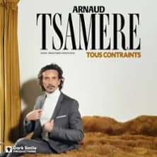 Arnaud Tsamère - Tous Contraints