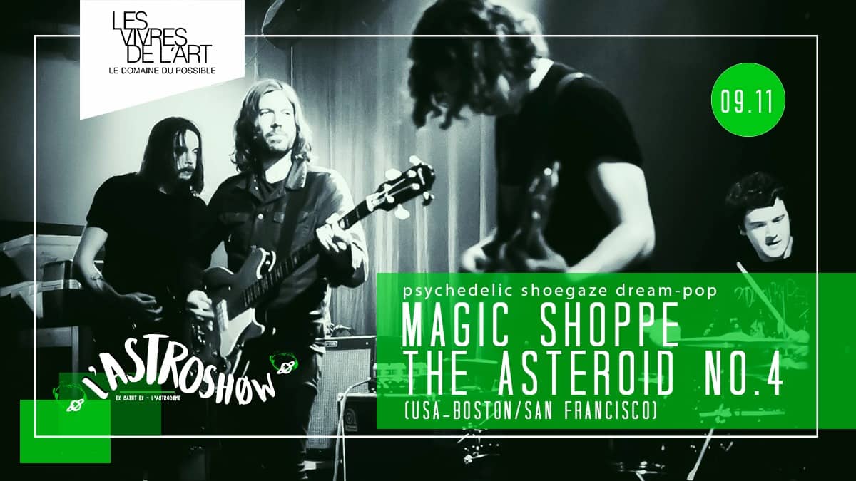Astroshøw : The Asteroid No.4 + Magic Shoppe