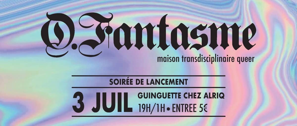 CABARET Ô FANTASME - SPECTACLE QUEER