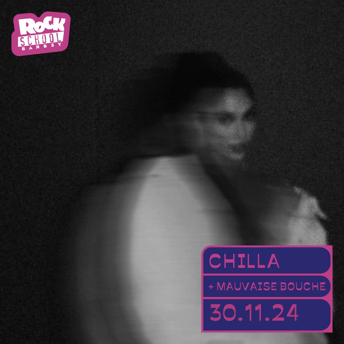 CHILLA + MAUVAISE BOUCHE