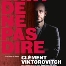 Clément Viktorovitch - L'Art de ne pas Dire