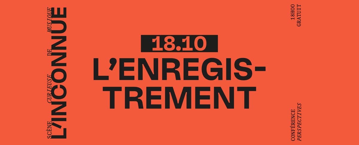 Conférence - L'enregistrement