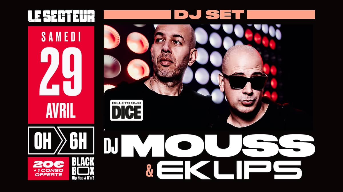 DJ MOUSS & EKLIPS - SHOWCASE
