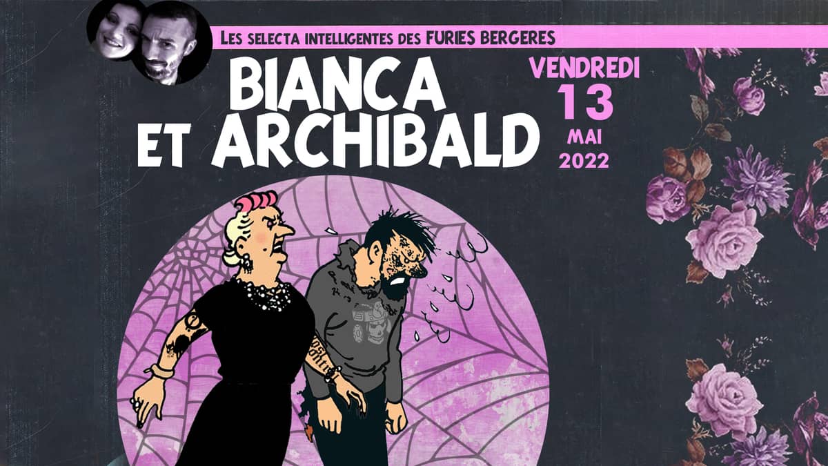 Dj set Bianca et Archibald !