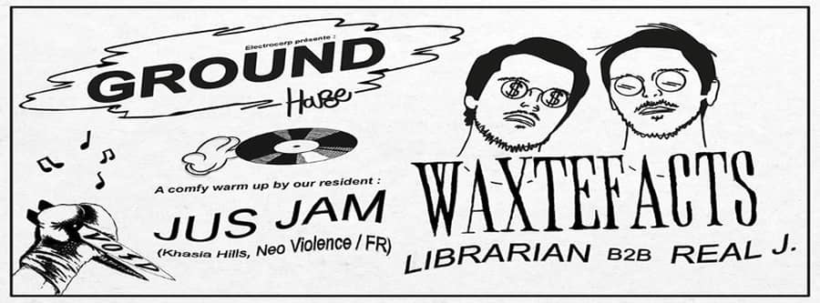 Electrocorp présente : Ground x Waxtefacts