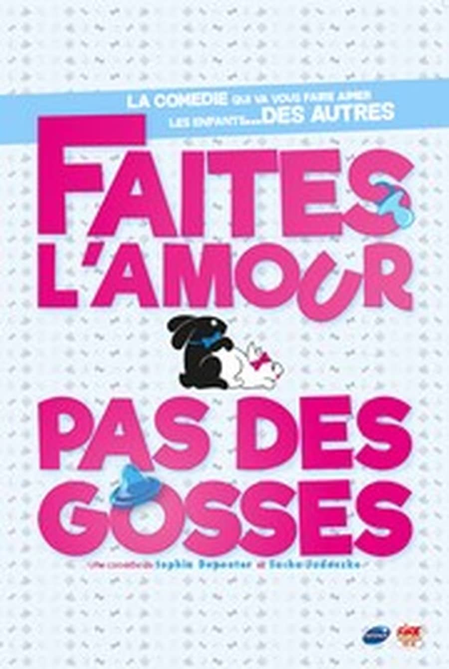Faites l'amour pas des gosses