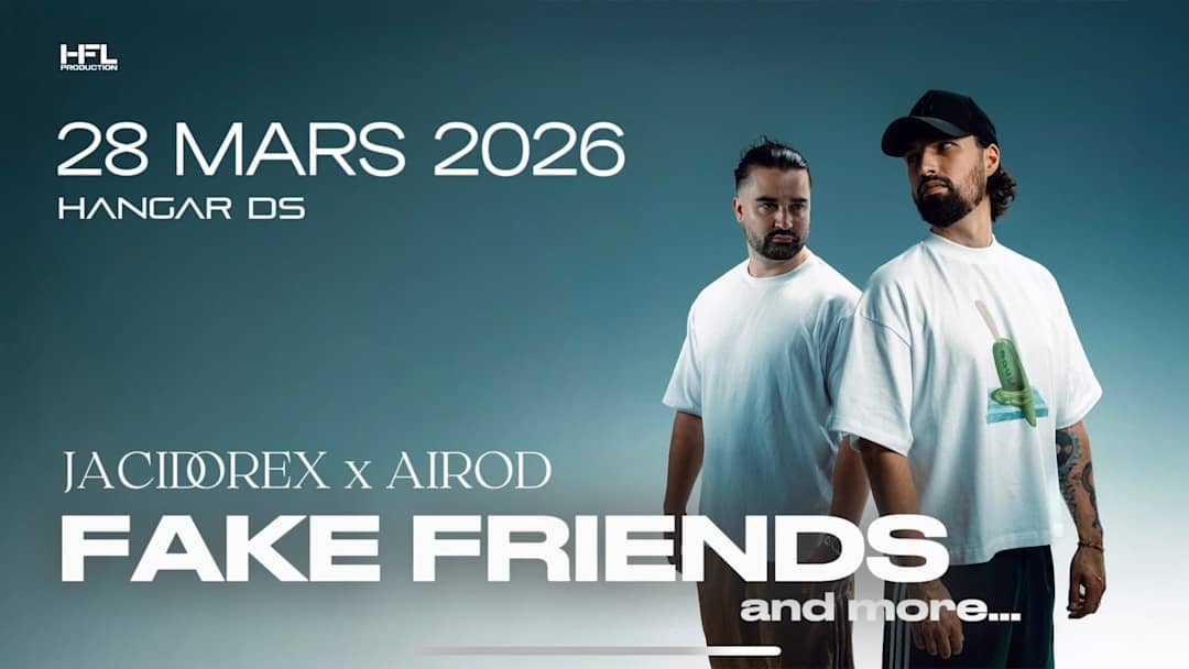 FAKE FRIENDS – JACIDOREX x AIROD