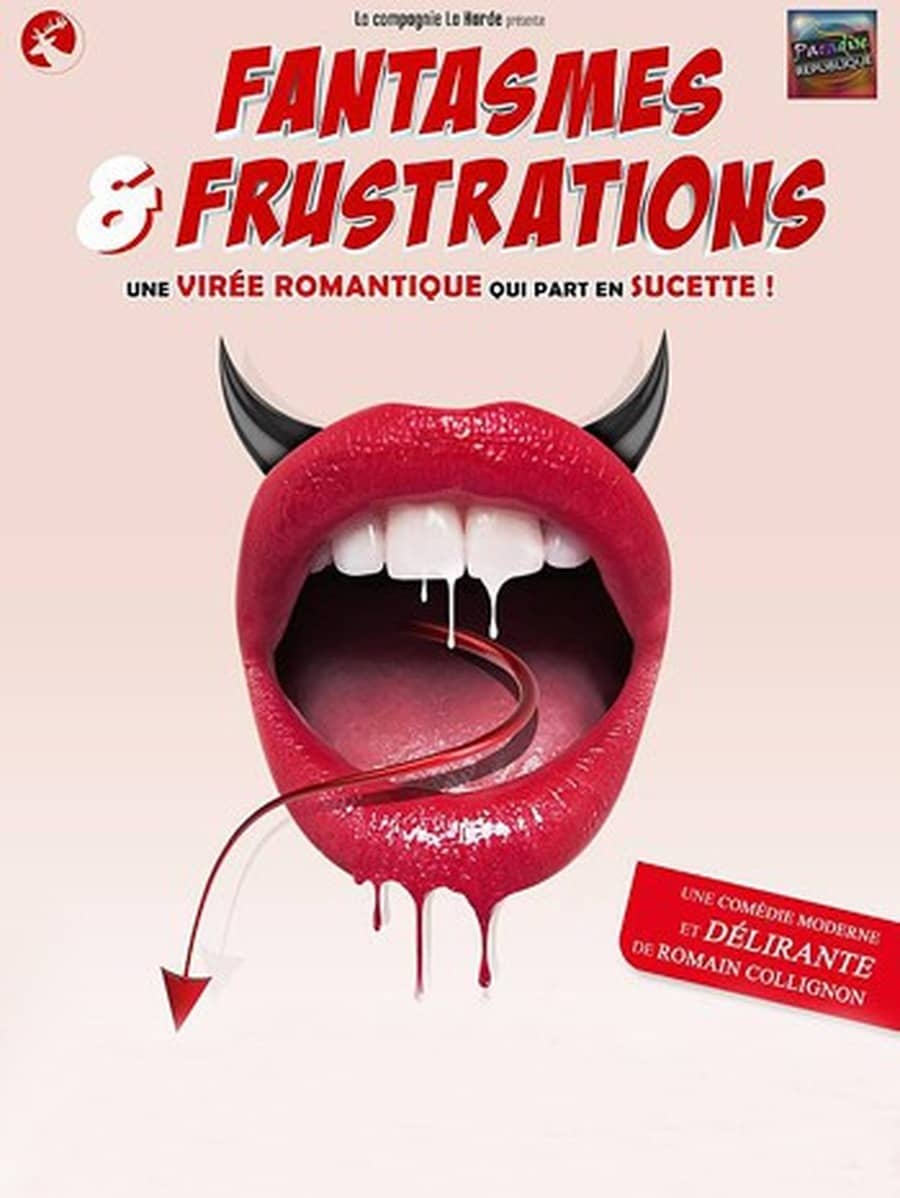 FANTASMES ET FRUSTRATIONS