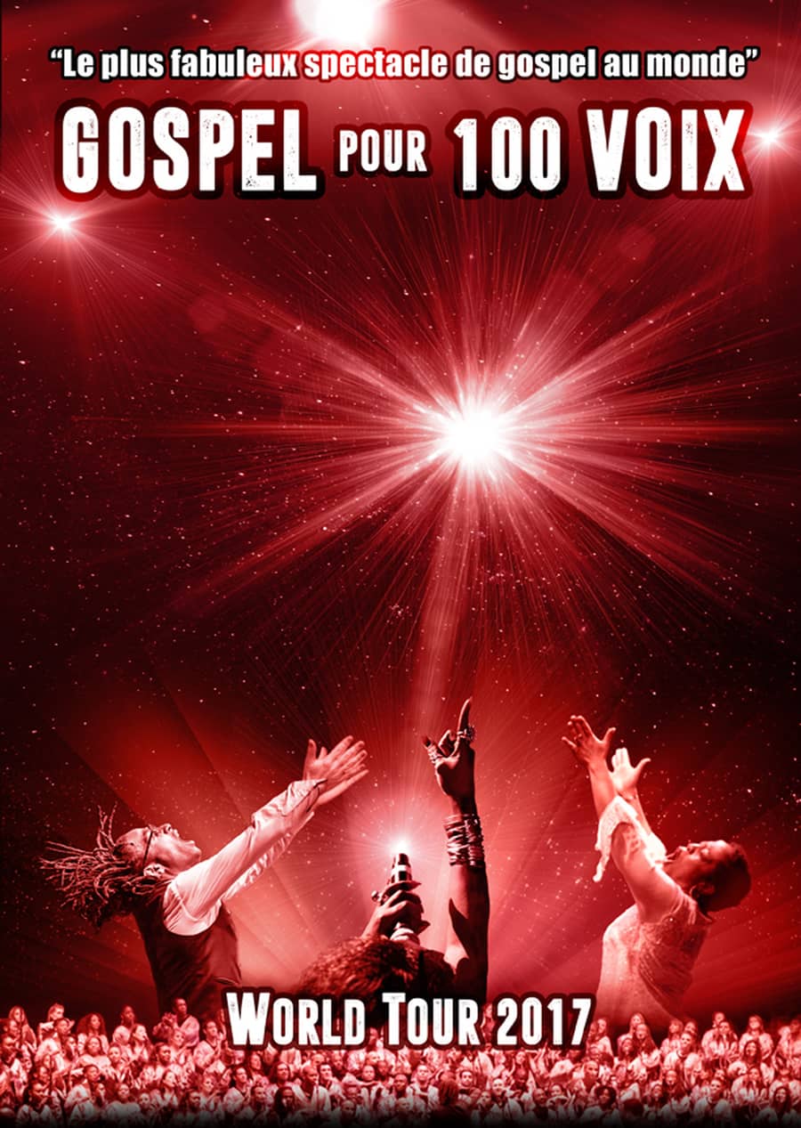 GOSPEL POUR 100 VOIX - WORLD TOUR 2017