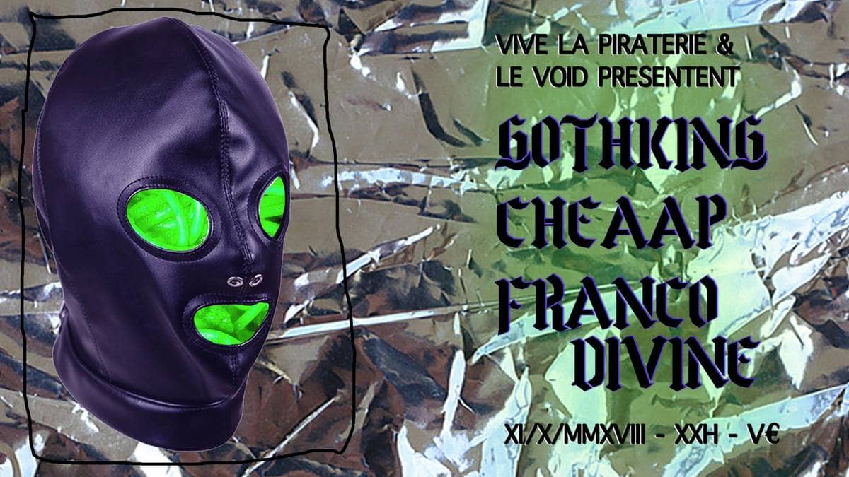 Gothking / Cheaap / Franco Divine