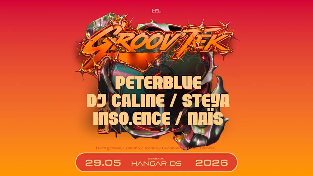 GROOV'TEK // PETERBLUE - DJ CALINE - STEYA - INSOENCE - NAÏS
