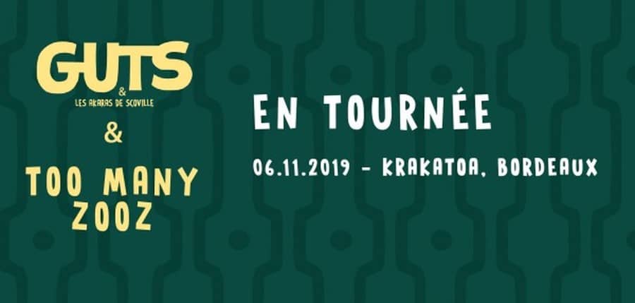 GUTS + TOO MANY ZOOZ