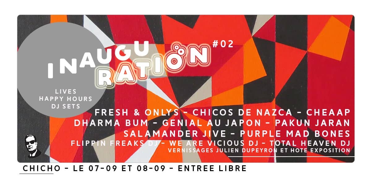 Inauguration du nouveau Chicho :  weekend #02