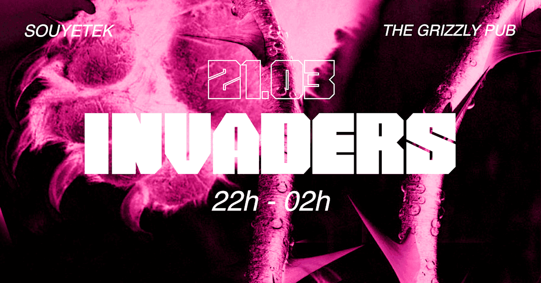 INVADERS - Souyetek au Grizz