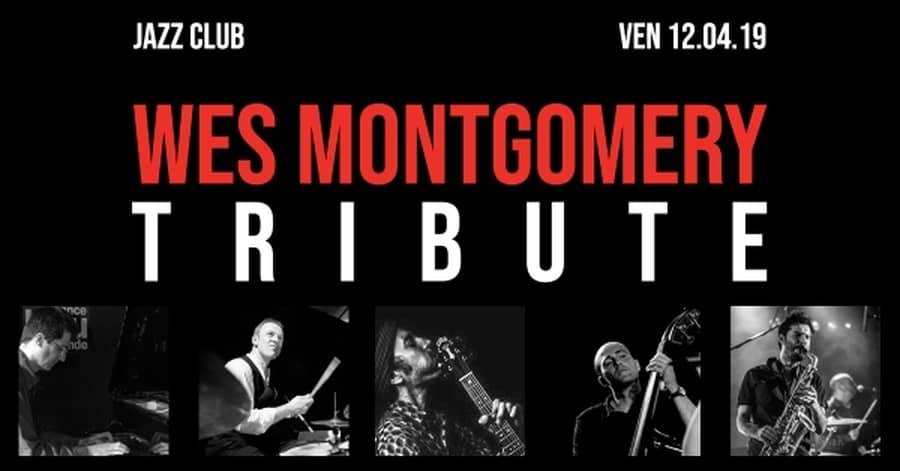 Jazz Club : Wes Montgomery Tribute