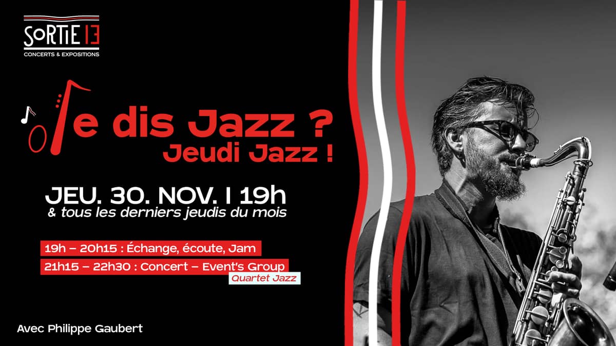 Je Dis Jazz ? Jeudi Jazz !
