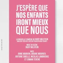 J'espère que nos enfants iront mieux que nous