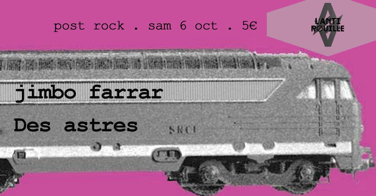 JIMBO FARRAR + DES ASTRES