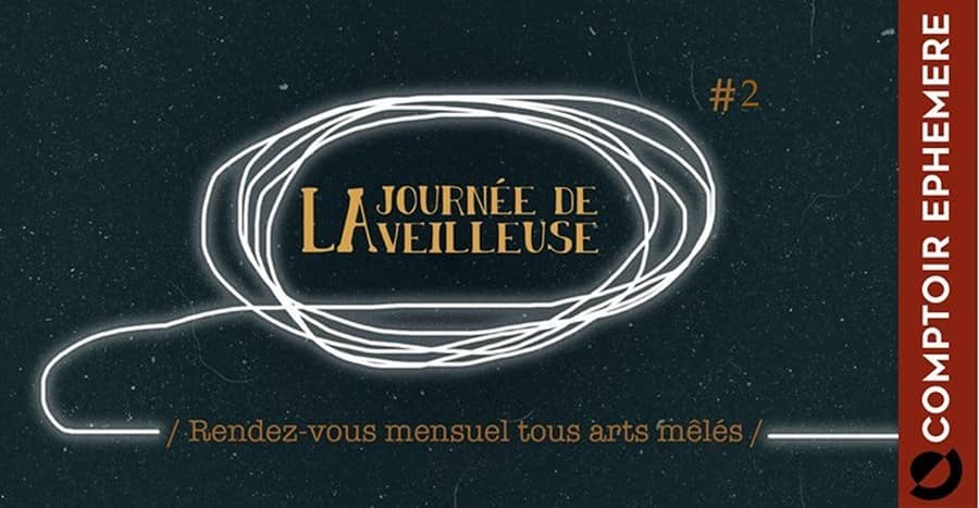 La journée de la Veilleuse #2