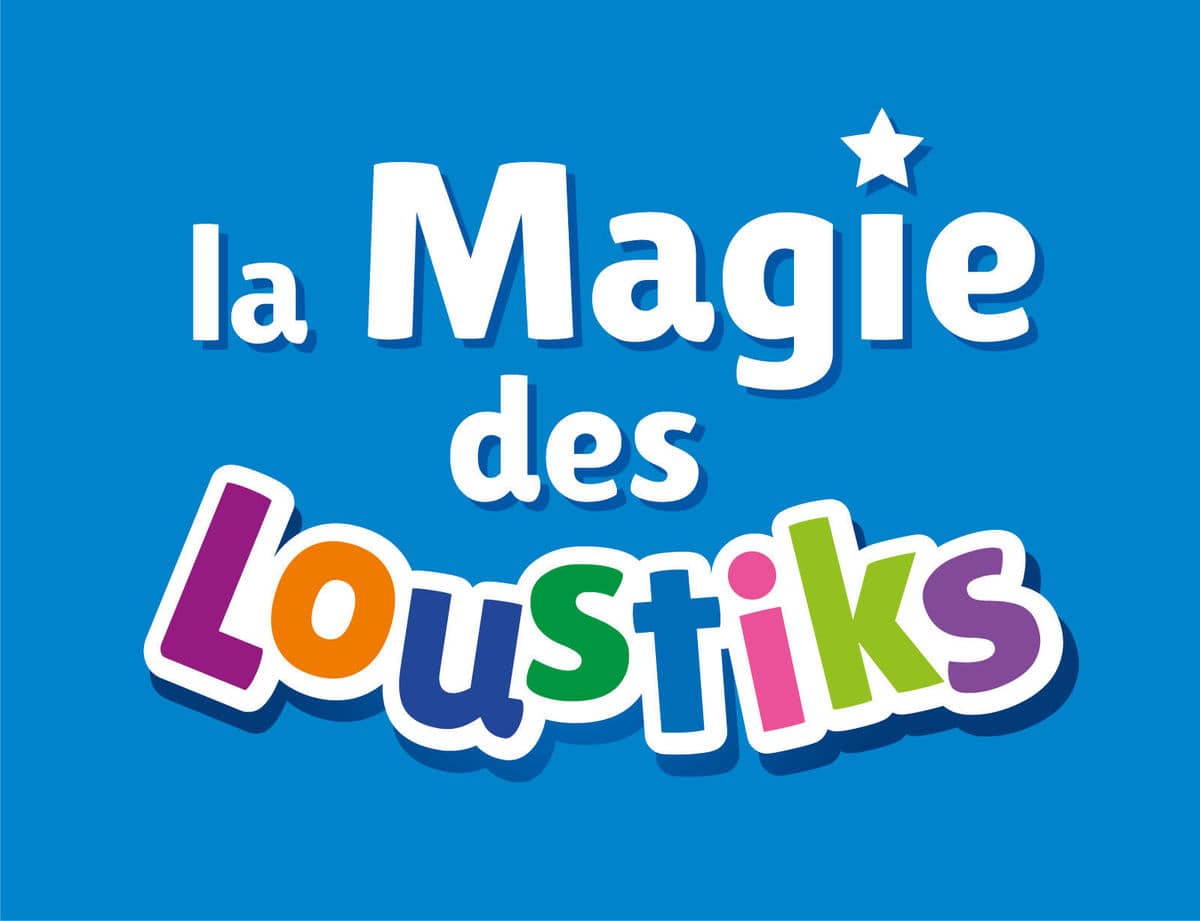 La Magie des Loustiks