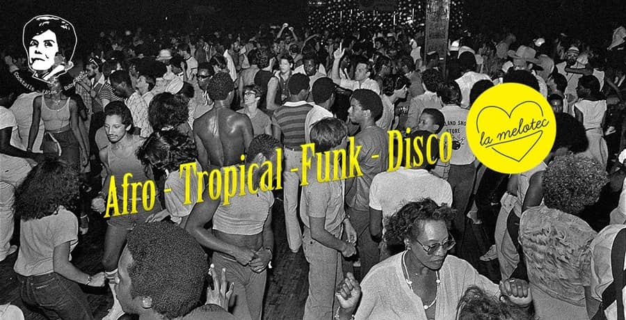 La Melotec : afro tropical funk disco