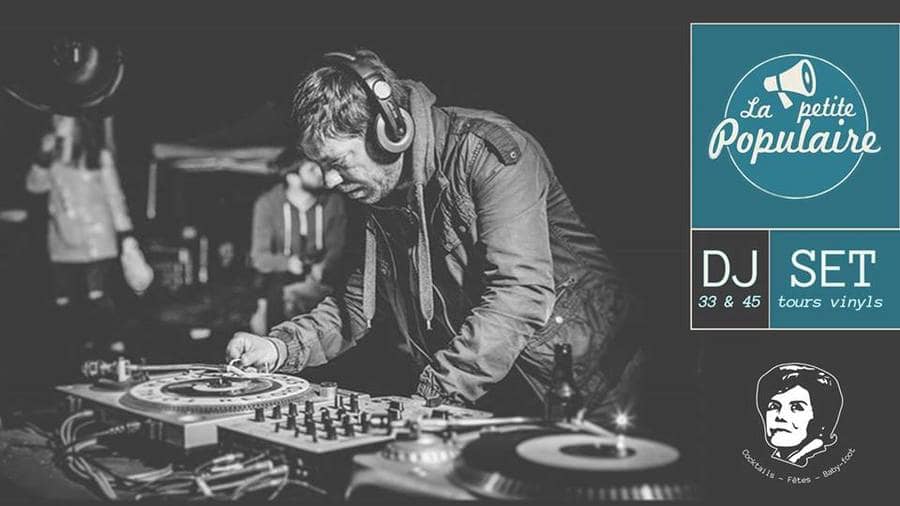 La Petite Populaire, dj set 100% vinyles