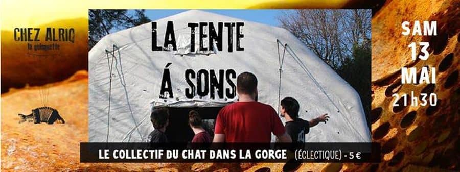 La Tente à Sons du Chat dans la Gorge #1