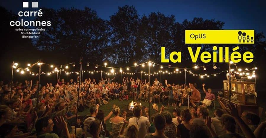 La Veillée, par la compagnie OpUS