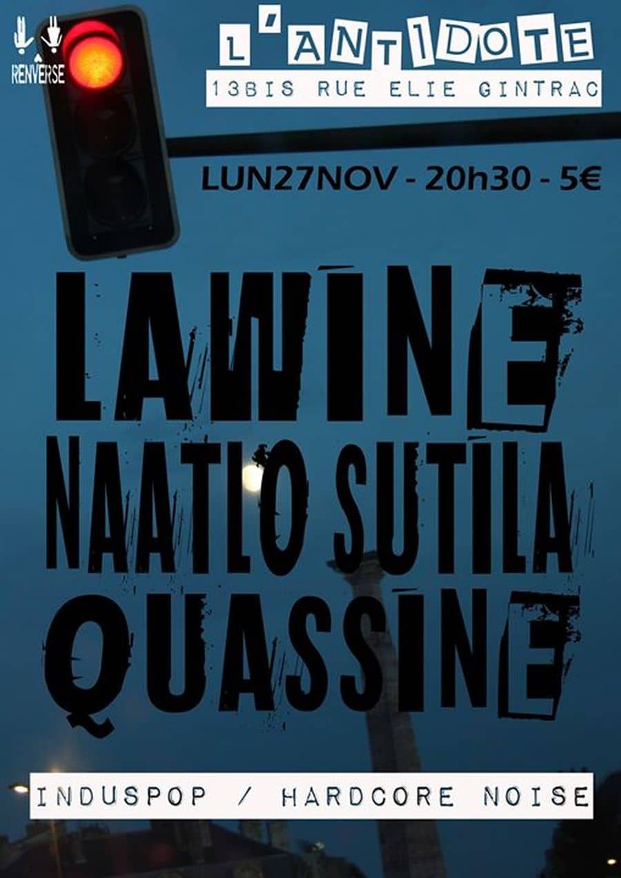 Lawine + Naatlo Sutila + Quassine