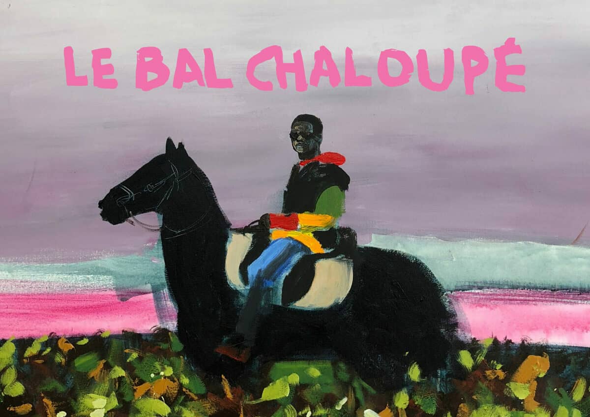 LE BAL CHALOUPÉ