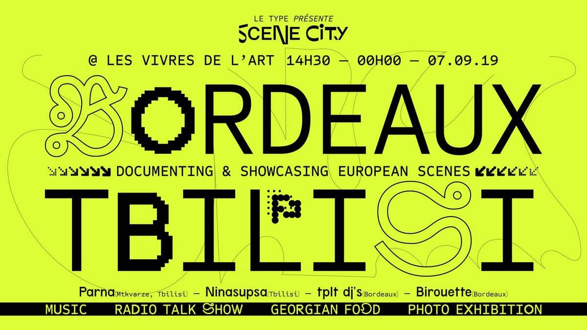 Le Type présente : Scene city TBILISSI
