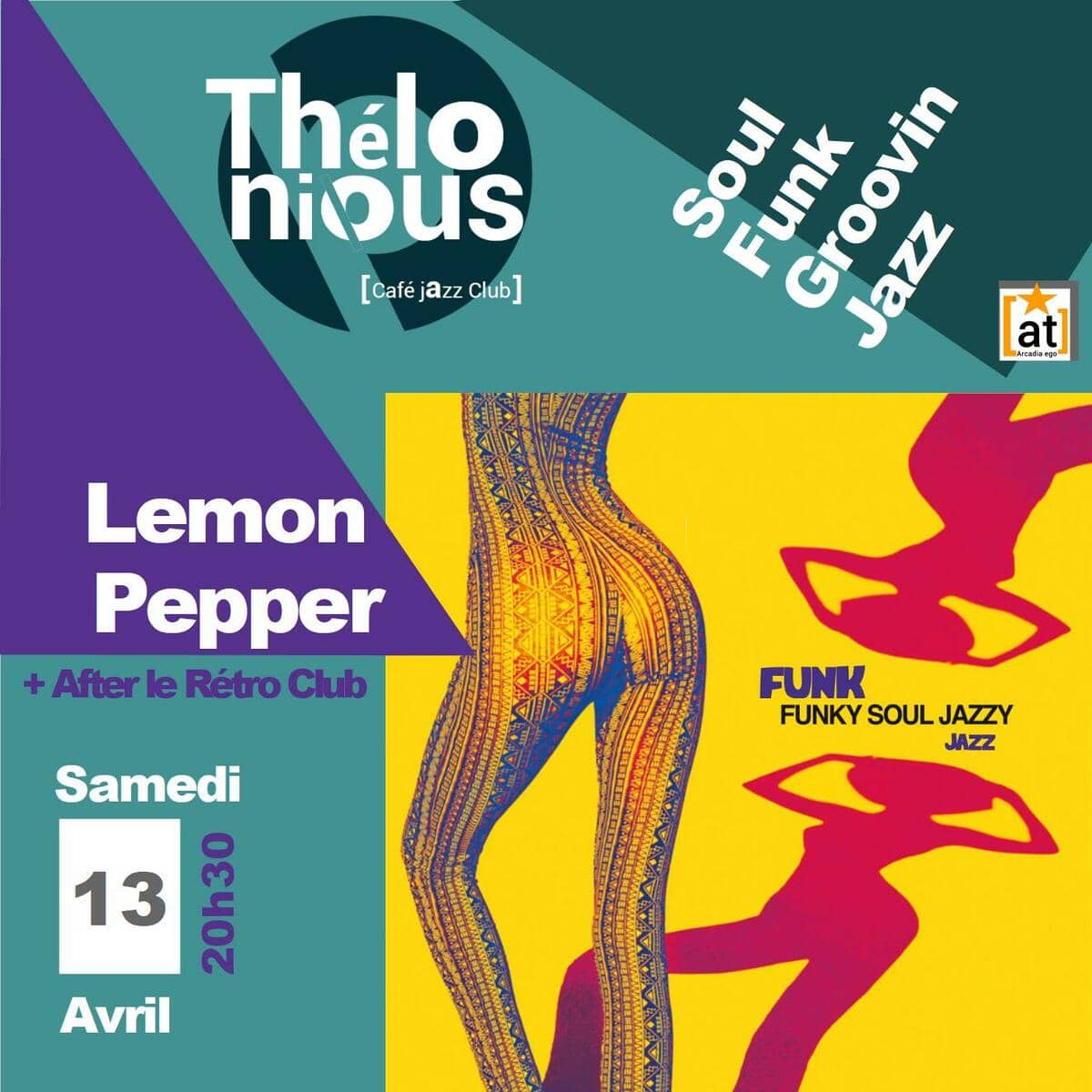Lemon Pepper + After Rétro Club