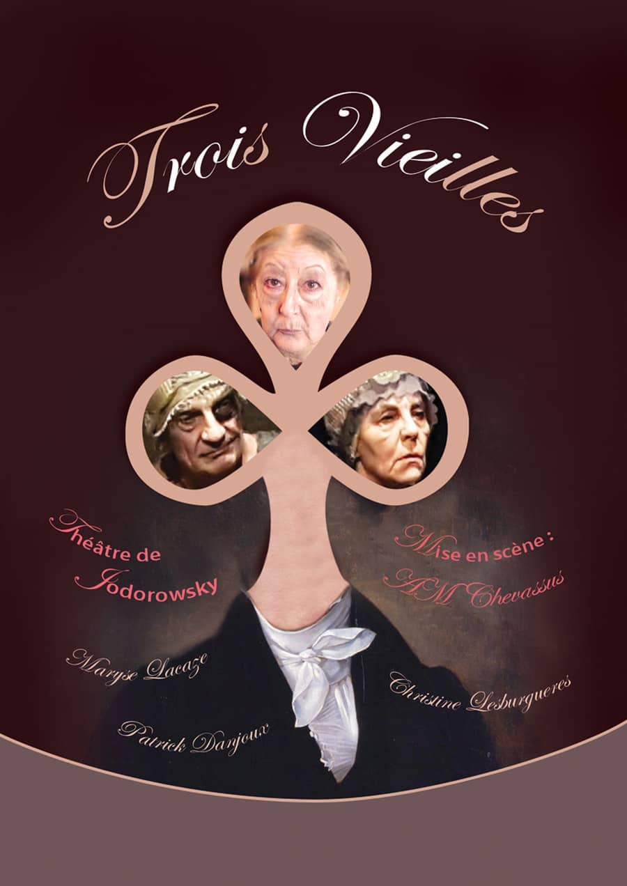 Les trois vieilles, d'Alejandro JODOROWSKY