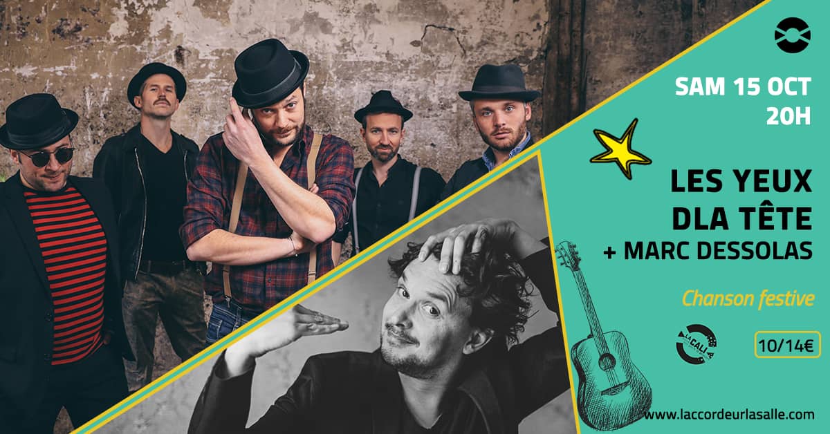 Les Yeux D'La Tête + Marc Dessolas