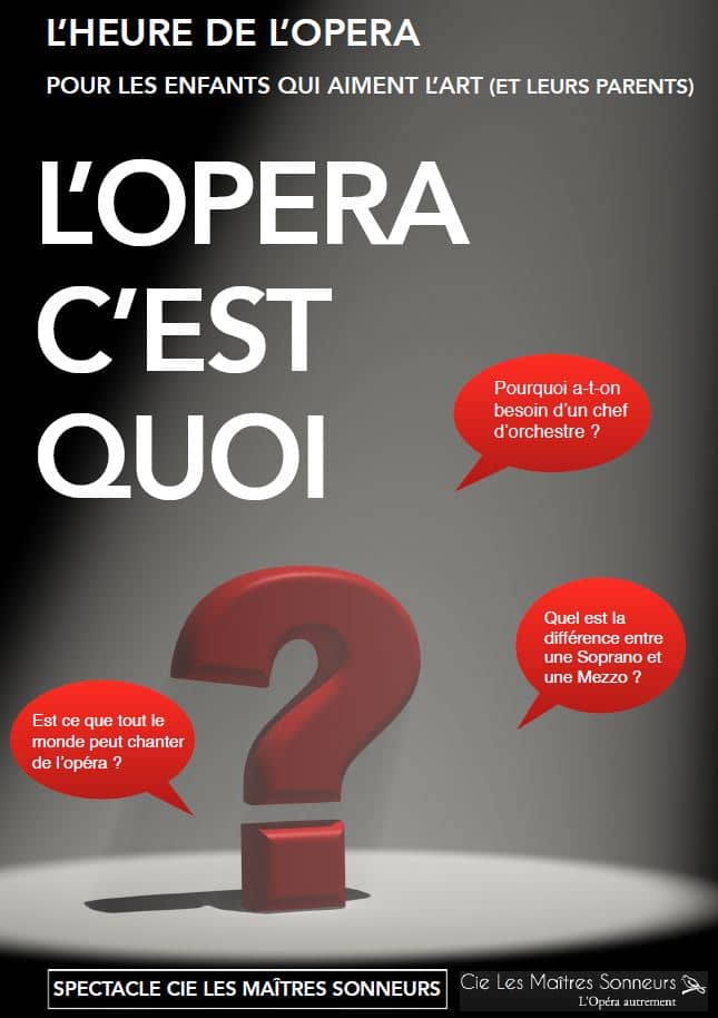L'OPERA C'EST QUOI ? - L'heure de l'opéra
