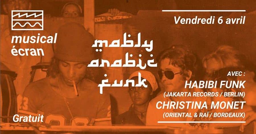 Mably Arabic Funk : avec Habibi Funk DJ set
