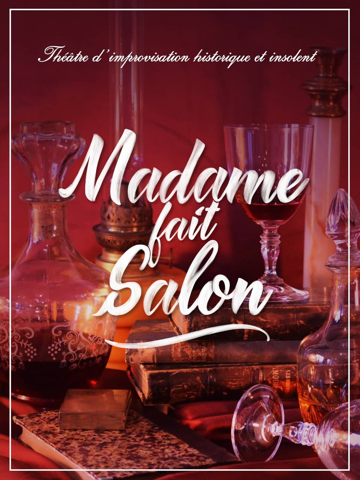 Madame Fait salon - Théâtre Improvisé
