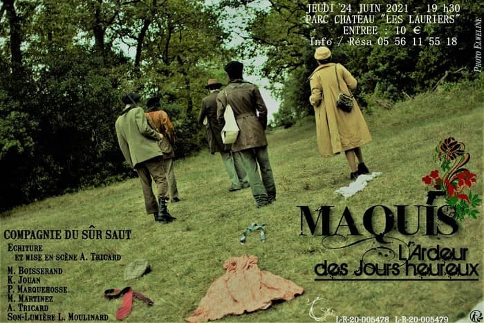Maquis, l'ardeur des jours heureux