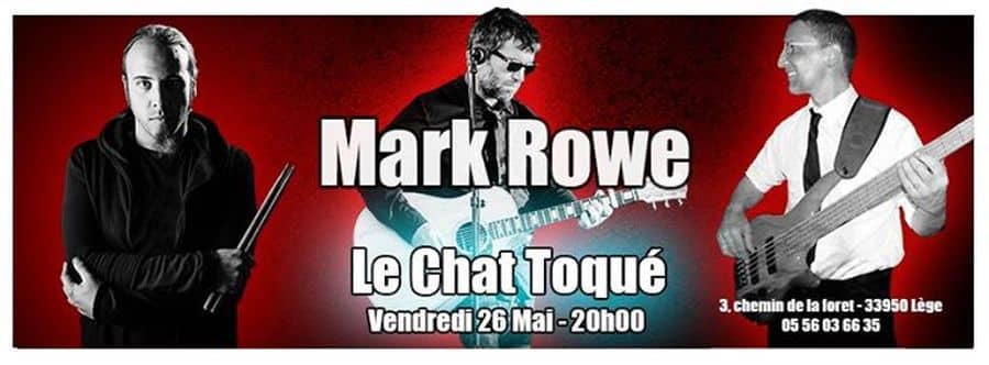 Mark Rowe Trio - Le Chat Toqué