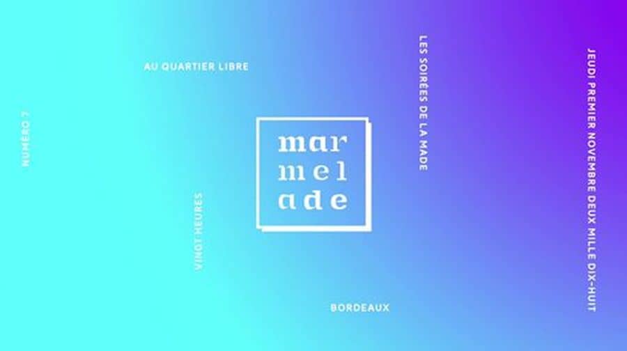 Marmelade #9 - Les Soirées de La Made