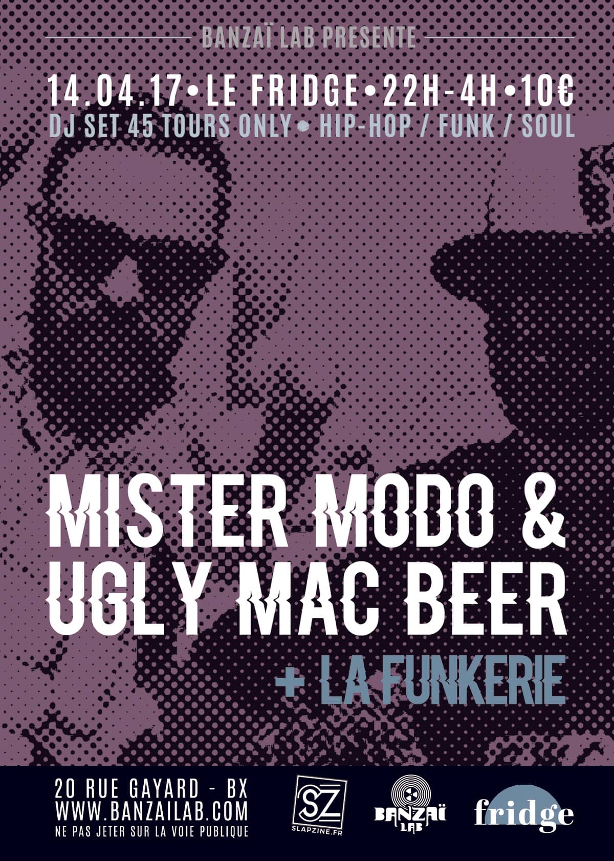 Mister Modo & Ugly MacBeer + La Funkerie